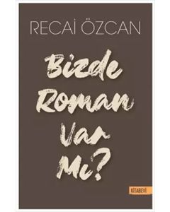 Bizde Roman Var mı?