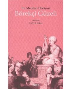 Bir Meddah Hikayesi: Börekçi Güzeli