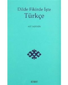 Dilde Fikirde İşte Türkçe