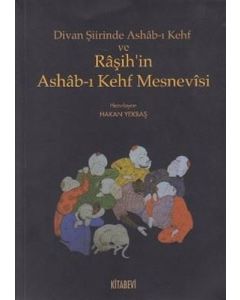 Divan Şiirinde Ashab-ı Kehf ve Raşih’in Ashab-ı Kehf Mesnevisi