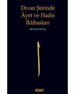 Divan Şiirinde Ayet ve Hadis İktibasları