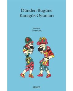 Dünden Bugüne Karagöz Oyunları