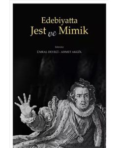 Edebiyatta Jest ve Mimik