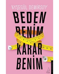 Beden Benim Karar Benim