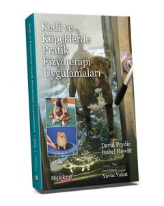 Kedi ve Köpeklerde Pratik Fizyoterapi Uygulamaları