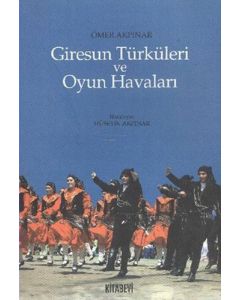 Giresun Türküleri ve Oyun Havaları