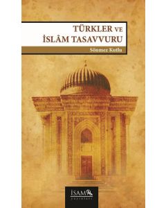 Türkler ve İslam Tasavvuru