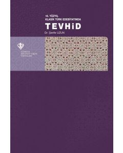 16.Yüzyıl Klasik Türk Edebiyatında Tevhid