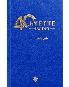 40 Ayette İbadet 