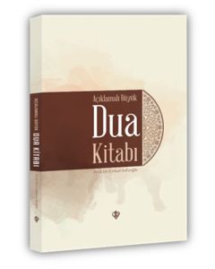 Açıklamalı Büyük Dua Kitabı