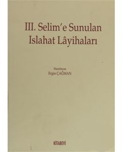 3. Selim’e Sunulan Islahat Layihaları