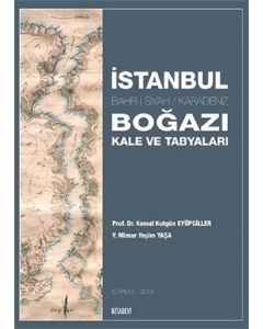 İstanbul Boğazı Kale ve Tabyaları