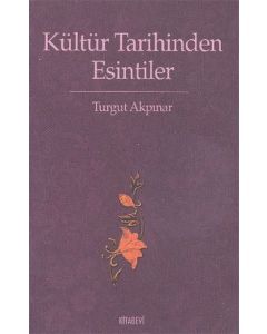 Kültür Tarihinden Esintiler