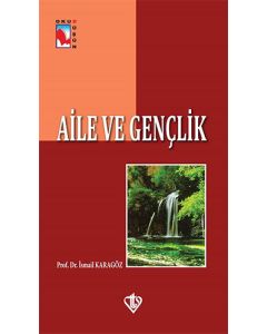 Aile ve Gençlik