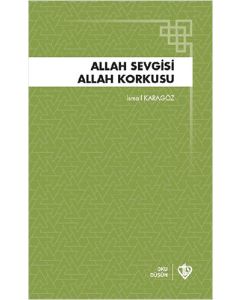 Allah Sevgisi Allah Korkusu