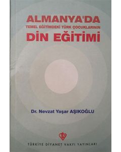 Almanyada Temel Eğitimdeki Türk Çocuklarının Din Eğitimi