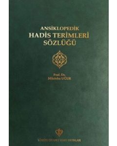 Ansiklopedik Hadis Terimleri Sözlüğü (Ciltli)