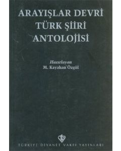 Arayışlar Devri Türk Şiiri Antolojisi