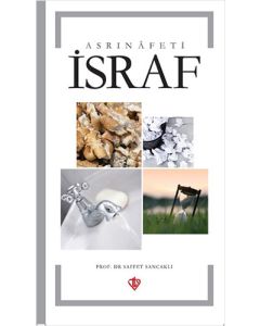 Asrın Afeti İsraf