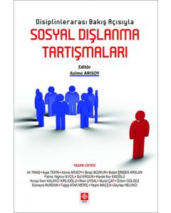 Disiplinlerarası Bakış Açısıyla Sosyal Dışlanma Tartışmaları