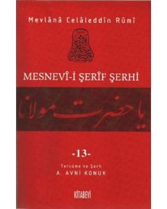 Mesnevi-i Şerif Şerhi Cilt: 13 (Ciltli)
