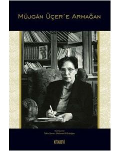 Müjgan Üçer’e Armağan