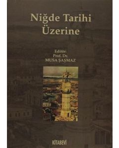 Niğde Tarihi Üzerine