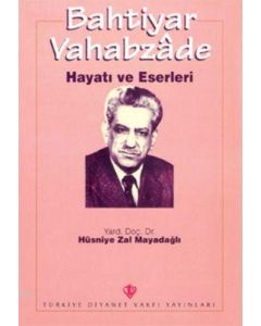 Bahtiyar Vahabzâde: Hayatı ve Eserleri