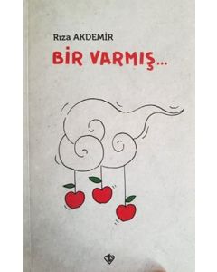 Bir Varmış...