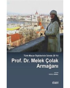 Prof. Dr. Melek Çolak Armağanı
