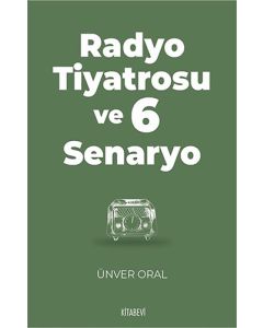 Radyo Tiyatrosu ve 6 Senaryo