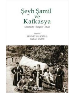 Şeyh Şamil ve Kafkasya
