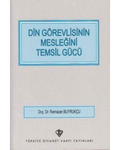 Din Görevlisinin Mesleğini Temsil Gücü