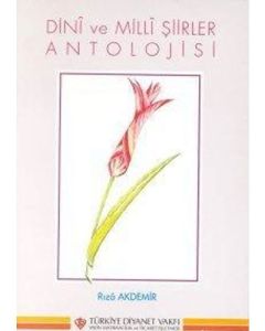 Dini ve Milli Şiirler Antolojisi