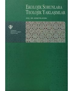 Ekolojik Sorunlara Teolojik Yaklaşımlar