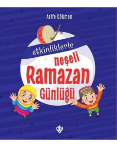 Etkinliklerle Neşeli Ramazan Günlüğü