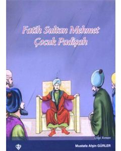 Fatih Sultan Mehmet Çocuk Padişah