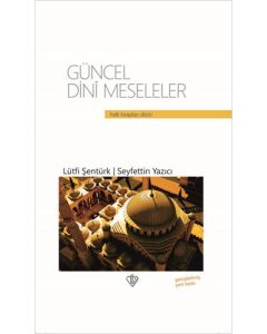 Güncel Dini Meseleler (Ciltli)