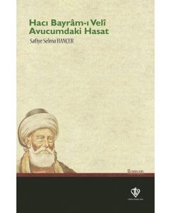 Hacı Bayram-ı Veli - Avucumdaki Hasat