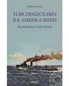 Türk Denizcilerin İlk Amerika Seferi