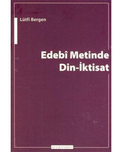 Edebi Metinde Din-İktisat