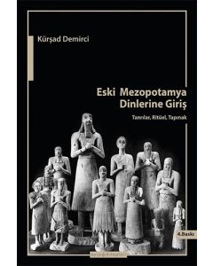 Eski Mezopotamya Dinlerine Giriş