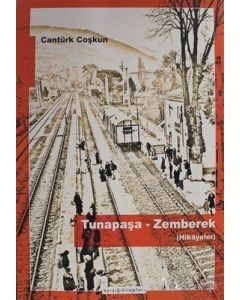 Tunapaşa-Zemberek (Hikayeler)