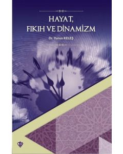 Hayat Fıkıh ve Dinamizm