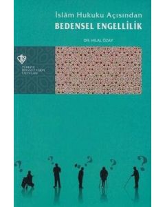 İslam Hukuku Açısından Bedensel Engellilik