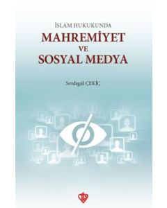 İslam Hukukunda Mahremiyet ve Sosyal Medya