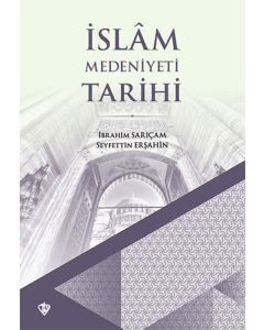İslam Medeniyeti Tarihi