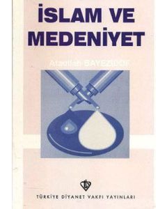 İslam ve Medeniyet 