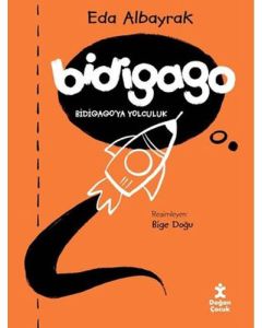 Bidigago - Bidigago’ya Yolculuk