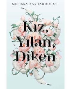 Kız, Yılan, Diken (Ciltli)